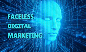 Faceless Digital Marketing
